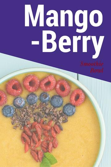 Mango Berry Smoothie Bowl