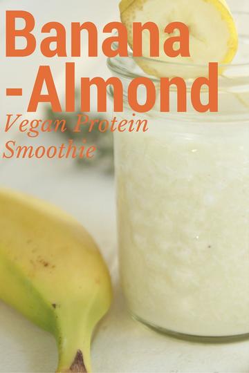 Banana Almond Vegan Protein Smoothie