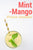 Mint Mango Protein Smoothie